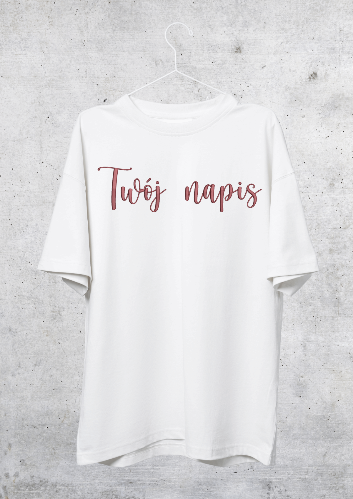 TSHIRT OVERSIZE - TWÓJ NAPIS