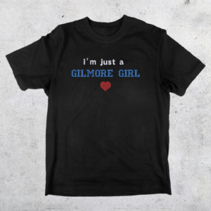 TSHIRT OVERSIZE - I'M JUST A GILMORE GIRL