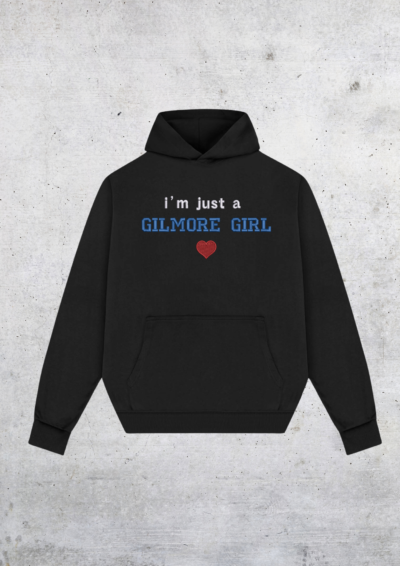 HOODIE OVERSIZE - I'M JUST A GILMORE GIRL