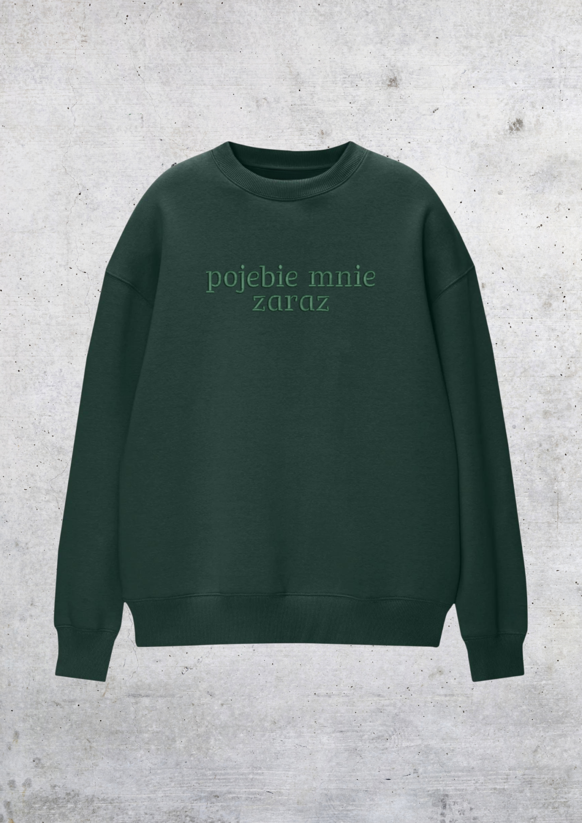 CREWNECK - POJEBIE MNIE ZARAZ - obrazek 2
