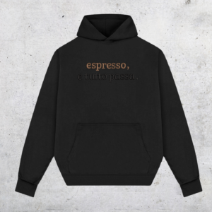 HOODIE OVERSIZE - ESPRESSO E TUTTO PASSA