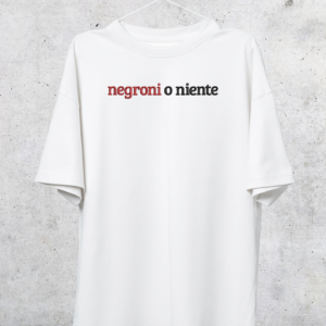 TSHIRT OVERSIZE - NEGRONI O NIENTE