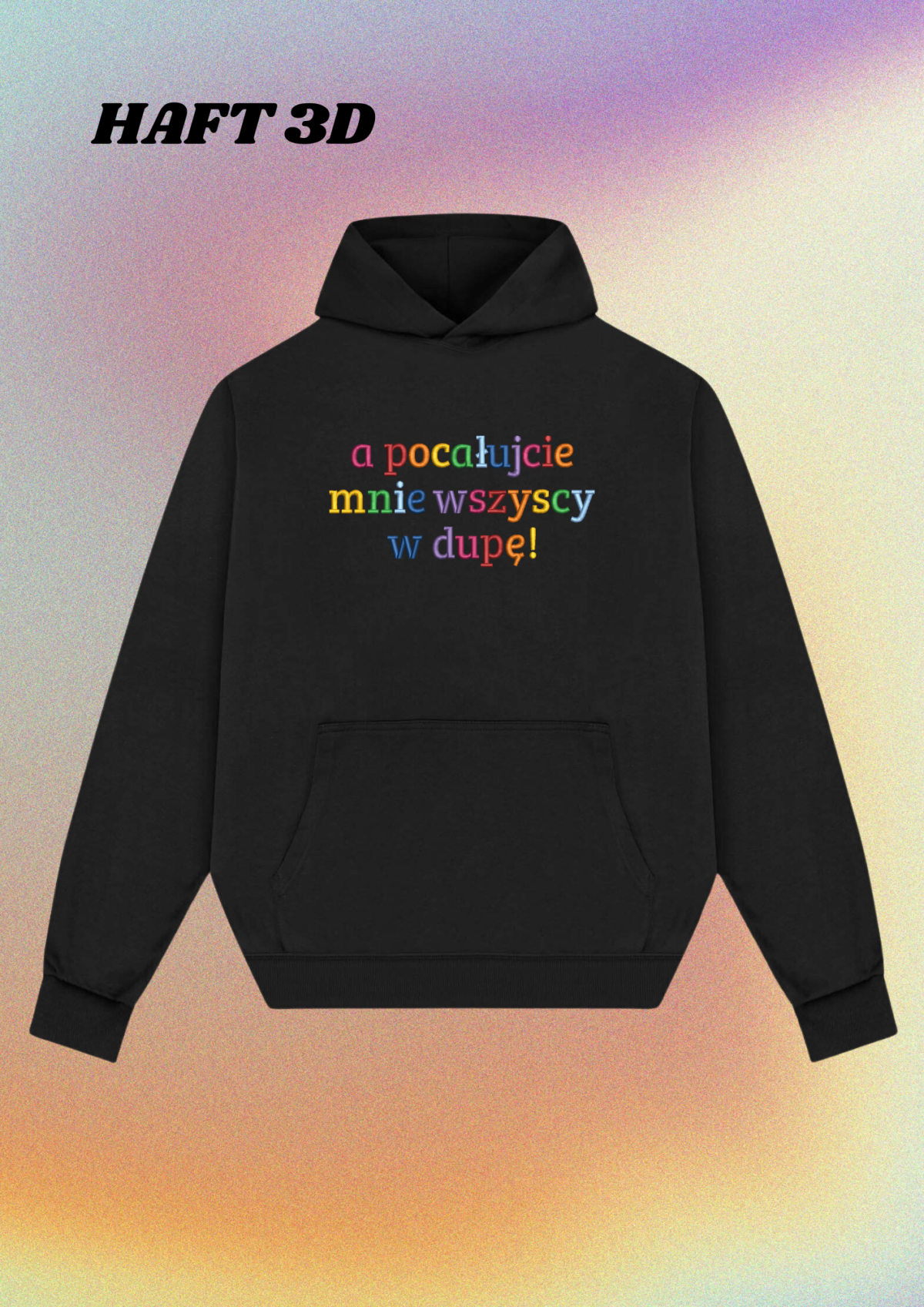 HOODIE OVERSIZE - A POCAŁUJCIE MNIE...